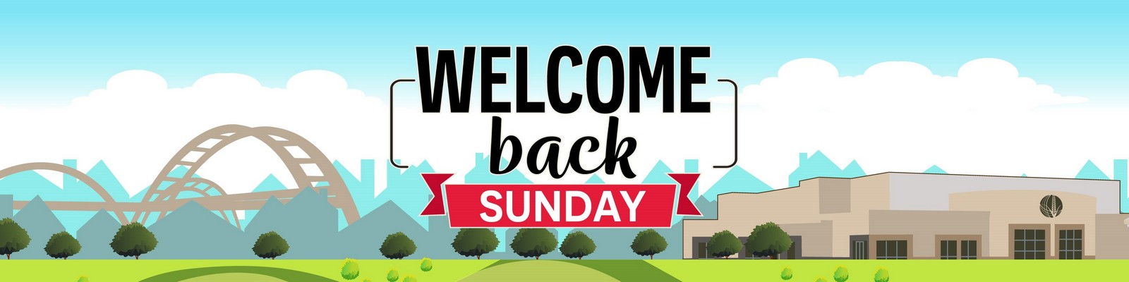 WELCOME BACK SUNDAY – Midland Evangelical Free Church